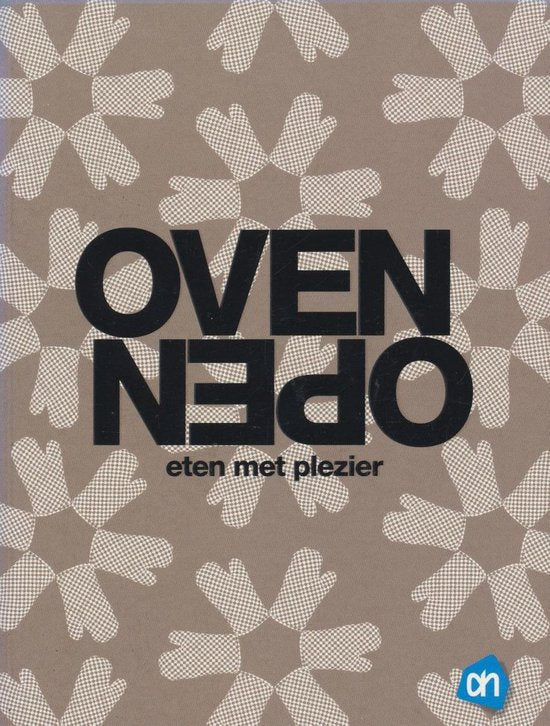 Oven Open eten met plezier - Jeroen Blaauw, Jelka Molenaar, Dennis Potgraven, Misja de Vries, Suzanne Weijers