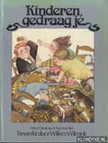 Kinderen gedraag je - Helen Oxenbury, Fay Maschler