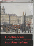 Geschiedenis van Amsterdam 3 - Geschiedenis van Amsterdam 3 hoofdstad in aanbouw - Piet de Rooij