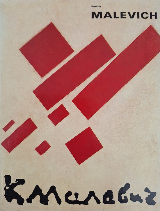 Kazimir Malevich, 1878 - 1935 - Beeren, Dr. W.A.L., Joosten, J.M.
