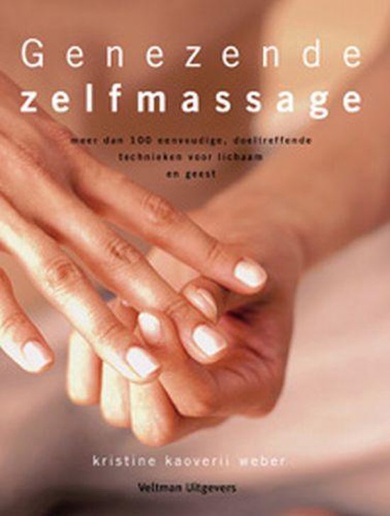 Genezende Zelfmassage - K. Kaoverii Weber