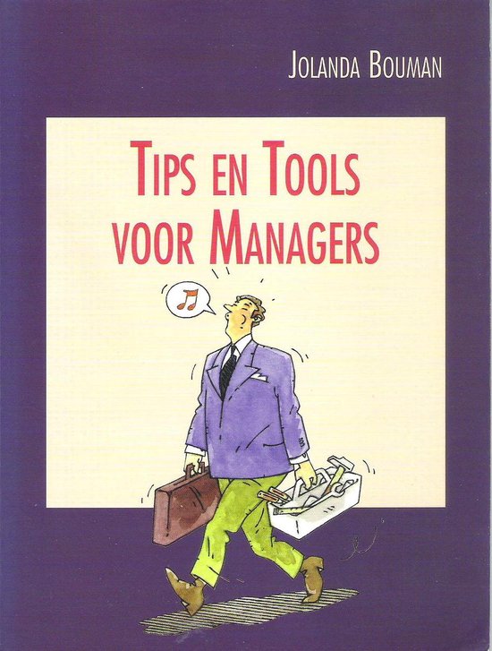 Tips En Tools Voor Managers Boek - Jolanda Bouman