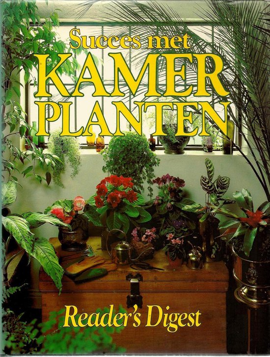 Succes met kamerplanten - Jaap Bakker, Michael Boys