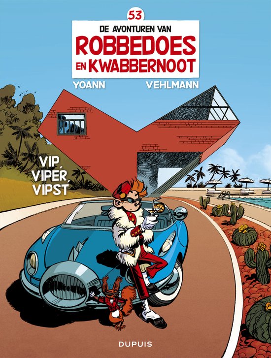 Robbedoes en Kwabbernoot 53 - Vip, viper, vipst - Vehlnmann, Fabien Vehlmann