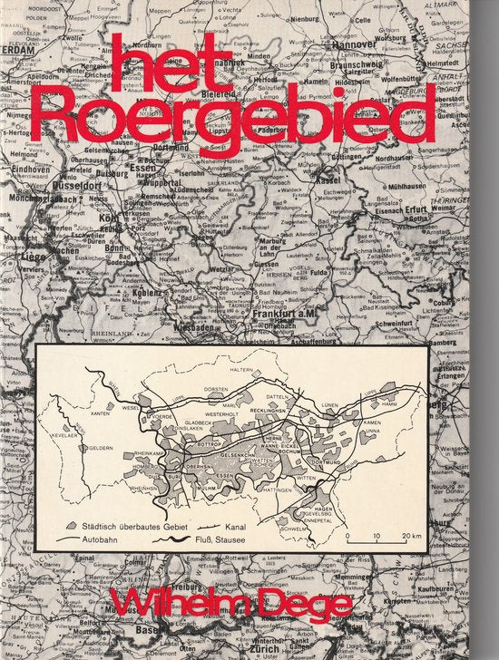Het Roergebied - Dege