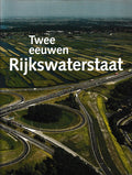Twee eeuwen Rijkswaterstaat 1798 - 1998 - Drs. A. Bosch en ir. H.W. Lintsen, W. Van Der Ham