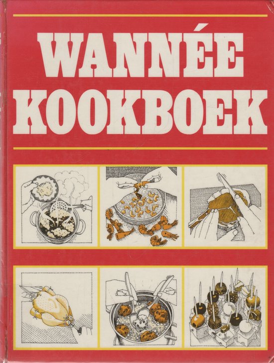 Kookboek van de Amsterdamse Huishoudschool - C.J. Wannée