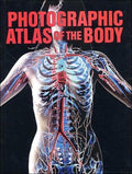 Photographic Atlas of the Body - Baroness Susan