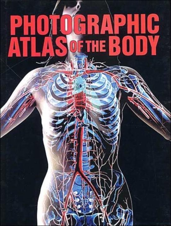 Photographic Atlas of the Body - Baroness Susan