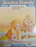 Denk maar aan Enola Gay… - Jean Dufaux, Bea Monnoyer