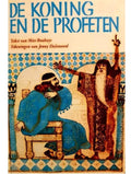 De koning en de profeten - Mies Bouhuys, Jenny Dalenoord (illustraties)