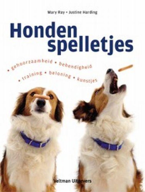 Hondenspelletjes - Mary Ray, Justine Harding