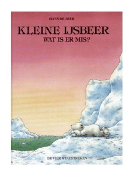 Kleine ijsbeer wat is er mis - Hans de Beer