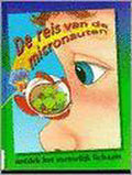 REIS VAN DE MICRONAUTEN, DE. JONG GELEER - Robert Smith, Deborah Kovacs
