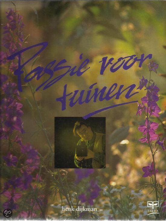 PASSIE VOOR TUINEN - Henk Dĳkman, Cobie Lautenbach