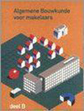 leerlingenboek Algemene bouwkunde voor makelaars B - A.H.L.G. Bone