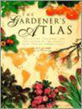 The Gardener's Atlas - John Grimshaw, Bobby Ward