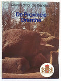 Reizen door de Benelux, de provincie Drenthe - K.A. van den Hoek