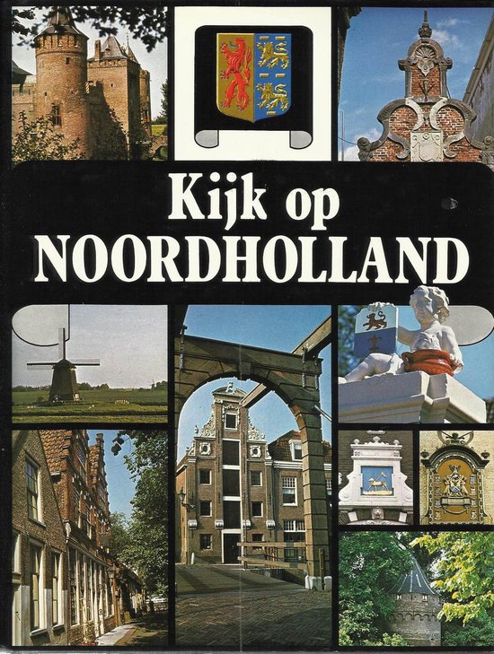 Noord - Holland kijk op Nederland