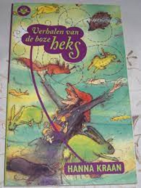 Verhalen van de boze heks - H. Kraan