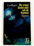 De wind komt niet uit de bomen - Leo Beyers