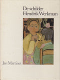 De schilder Hendrik Werkman - Martinet