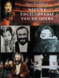 Nieuwe Encyclopedie Van De Opera - Paul Korenhof