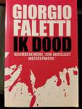 Ik Dood - Giorgio Faletti