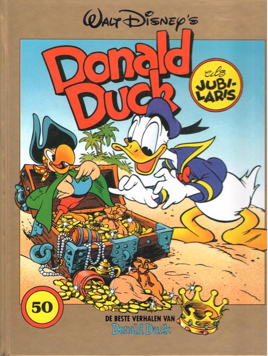De beste verhalen van Donald Duck 50 als Jubilaris - Disney