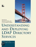 Understanding and Deploying LDAP Directory Services - Timothy Howes, Mark Smith