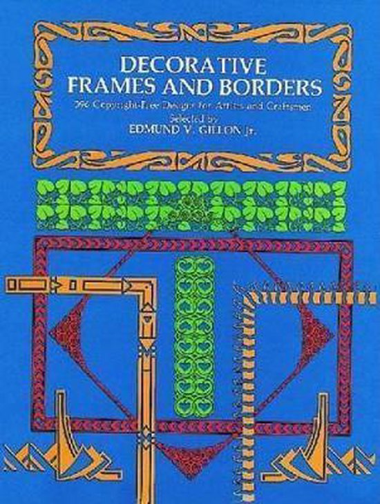 Decorative Frames and Borders - Edmund V. Gillon, Gillon, Edmund V.