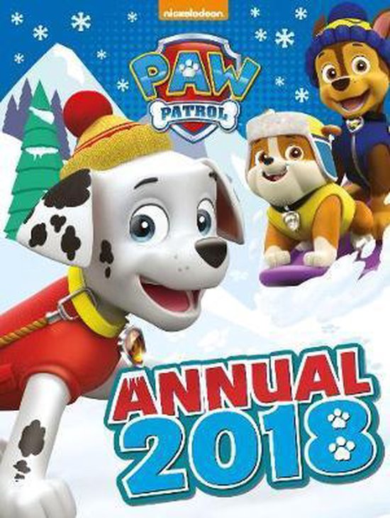 Nickelodeon PAW Patrol Annual 2018 - Parragon Books Ltd