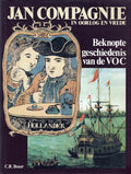 Jan Compagnie in oorlog en vrede - C. R. Boxer