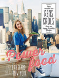 Powerfood - Van Friesland naar New York - Rens Kroes