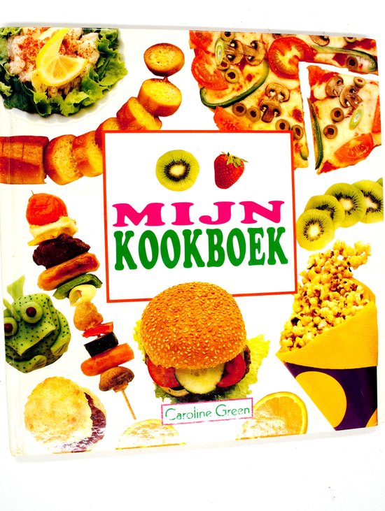 Mijn kookboek - Caroline Green, Myrte Gay - Balmaz