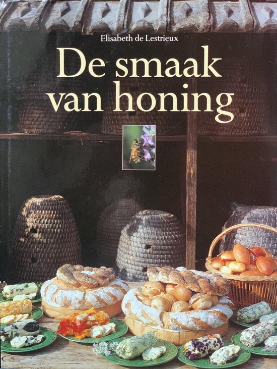 De smaak van honing - Elisabeth de Lestrieux