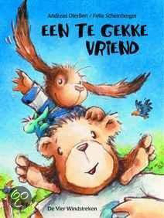 Een te gekke vriend - Andreas Dierssen