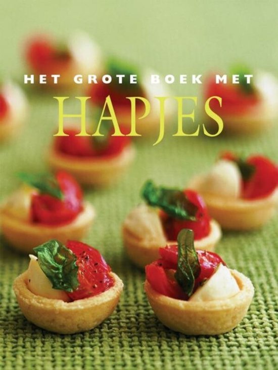 Het grote boek met hapjes - Onbekend