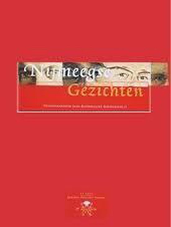 Nijmeegse gezichten - KU Nijmegen