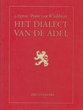 Dialect van de adel - Agnies Pauw van Wieldrecht