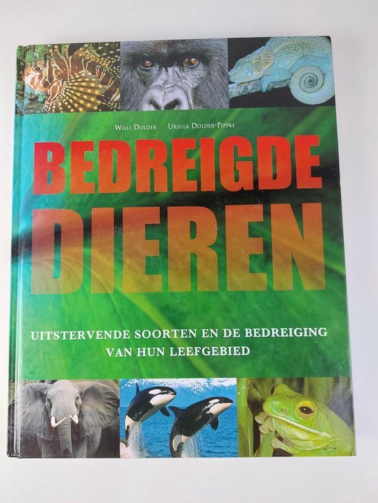 Bedreigde dieren - Willi Dolder