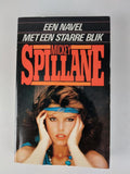 NAVEL MET EEN STARRE BLIK - Spillane