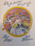 Wie je droomt ben je zelf - Paul Biegel, P. Biegel
