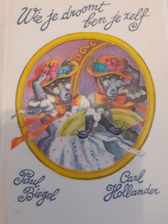 Wie je droomt ben je zelf - Paul Biegel, P. Biegel