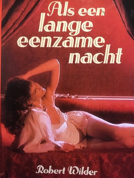 Als een lange eenzame nacht - Robert Wilder