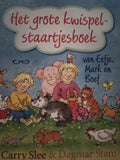 HET GROTE KWISPELSTAARTJESBOEK VAN EEFJE, MARK EN BOEF
