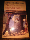 De stilte voor het vuur - Mariëtte Meester