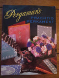 Pergamano prachtig perkament - Janet Wilson
