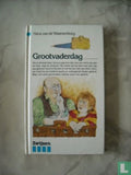 Grootvaderdag - H. van de Waarsenburg, A. Bunjes