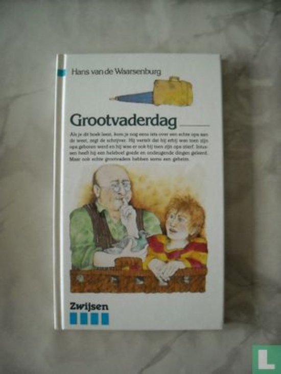 Grootvaderdag - H. van de Waarsenburg, A. Bunjes
